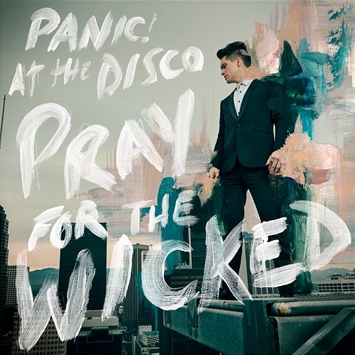 Pray for the Wicked Panic! At The Disco