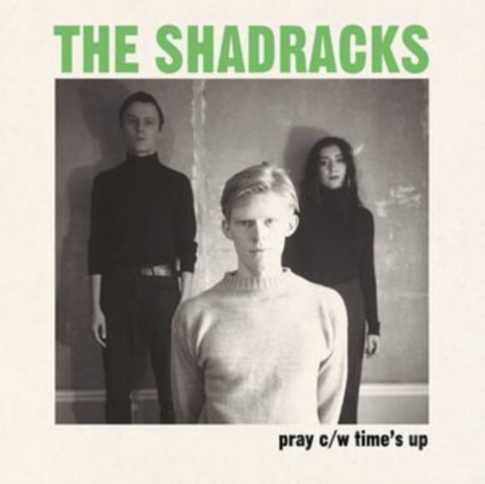 Pray/Time's Up, płyta winylowa The Shadracks