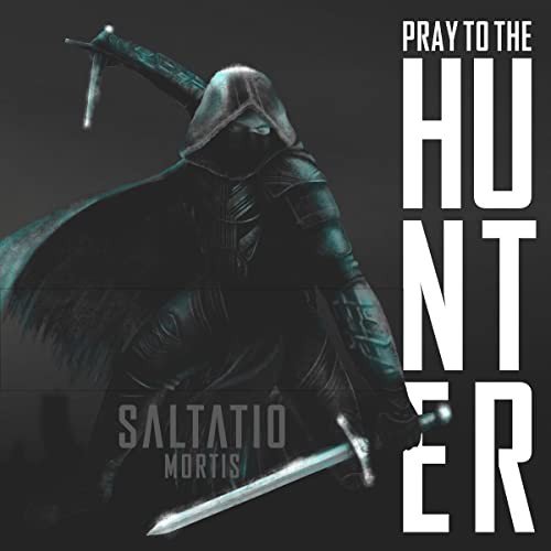 Pray To The Hunter (+ Elder Scrolls Online PC/Mac) (Limited) Saltatio Mortis
