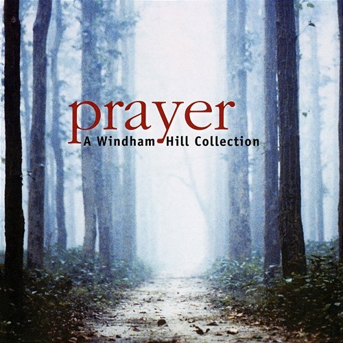 Prayer: A Windham Hill Collection Various Artists