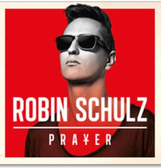 Prayer Robin Schulz