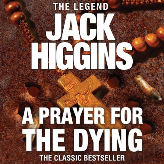 Prayer for the Dying Higgins Jack