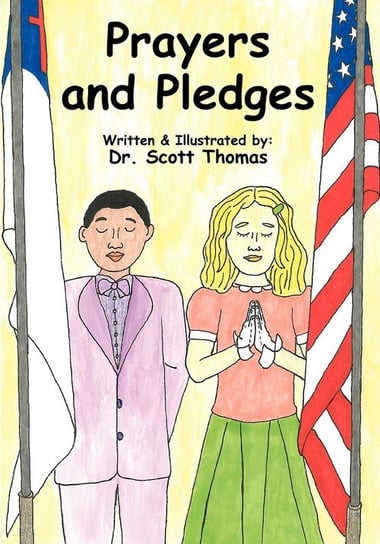 Prayers and Pledges Thomas Scott