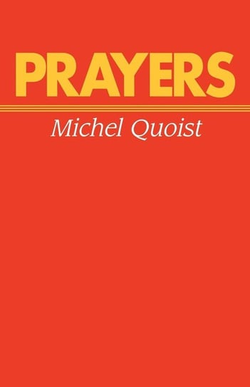 Prayers Quoist Michel