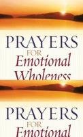 Prayers for Emotional Wholeness Omartian Stormie