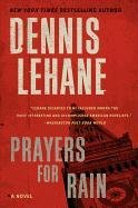 Prayers for Rain: A Kenzie and Gennaro Novel Lehane Dennis