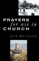 Prayers for Use in Church Masterton Jack
