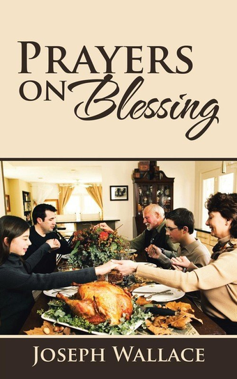 Prayers on Blessing Wallace Joseph