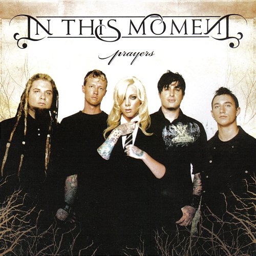 Prayers - Single In This Moment