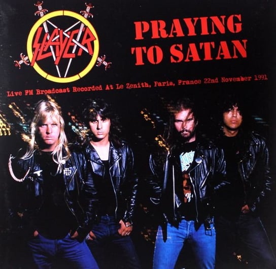 Prayin' To Satan Recorded At The Zenith. Paris. 1991 - FM Broadcast, płyta winylowa Slayer
