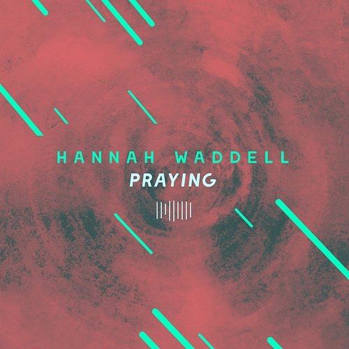 Praying Hannah Waddell