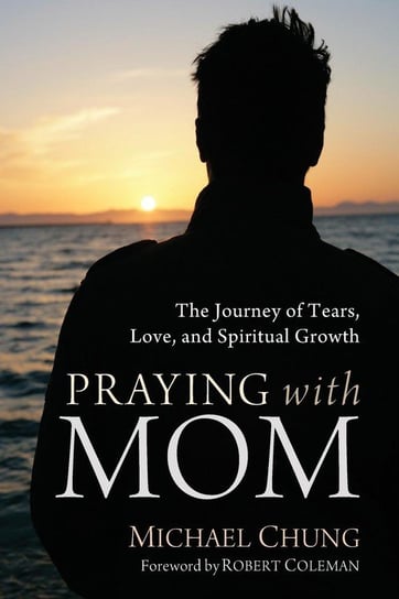 Praying with Mom Michael Chung