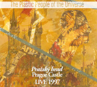 Prazsky Hrad / Prague Castle Live 1997 Plastic People of the Universe