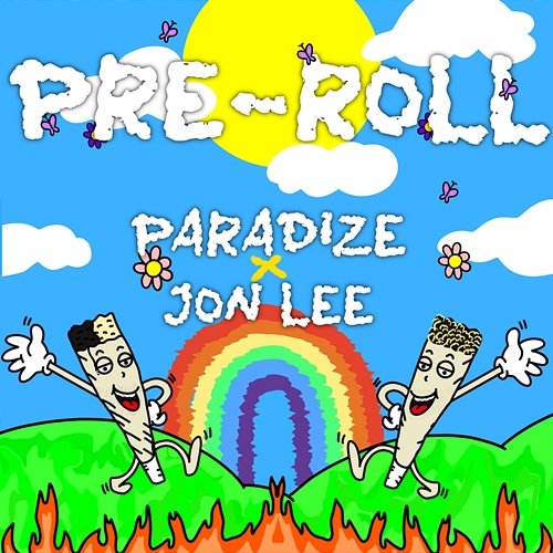 Pre Roll Paradize, JonLee