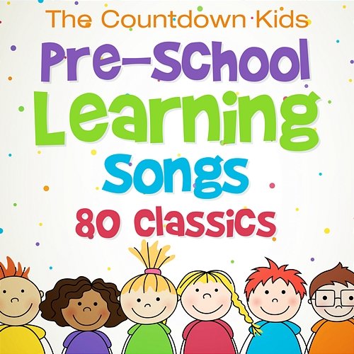 Pre-School Learning Songs: 80 Classics The Countdown Kids