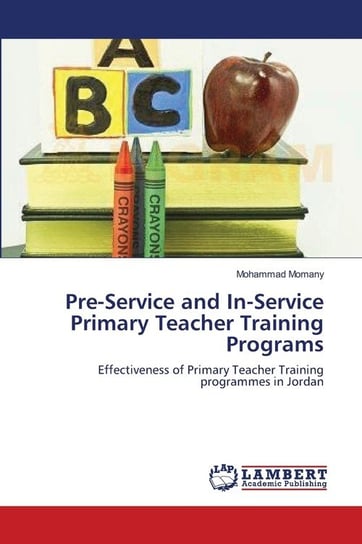 Pre-Service and In-Service Primary Teacher Training Programs Momany Mohammad
