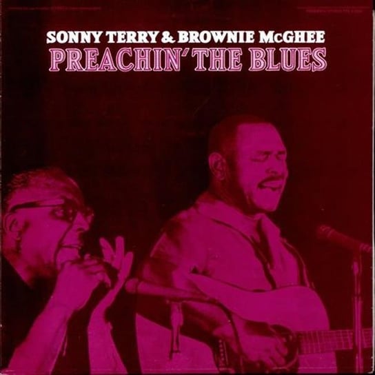 Preachin' The Blues Terry Sonny & Brownie McGhee