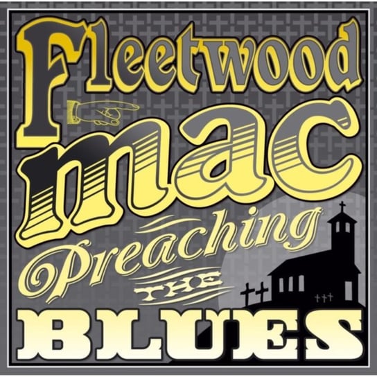 Preaching The Blues Fleetwood Mac