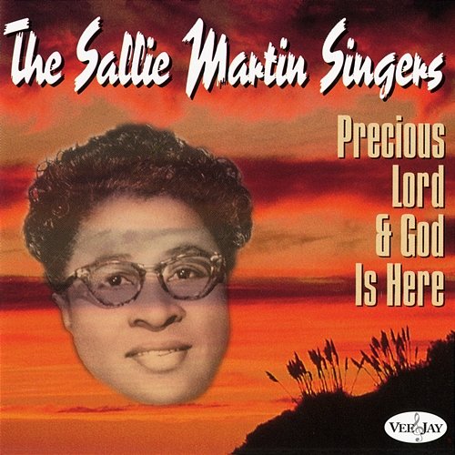 Precious Lord & God Is Here Sallie Martin Singers