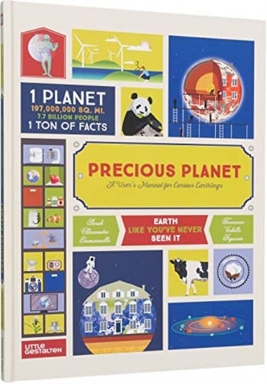 Precious Planet: A Users Manual for Curious Earthlings Figueras Emmanuelle