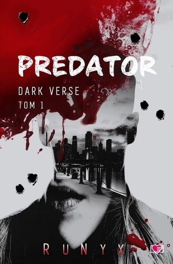Predator. Dark Verse. Tom 1 RuNyx