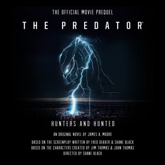 Predator: Hunters and Hunted Moore James A.