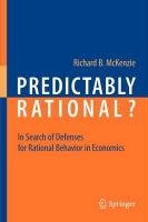 Predictably Rational? Mckenzie Richard B.