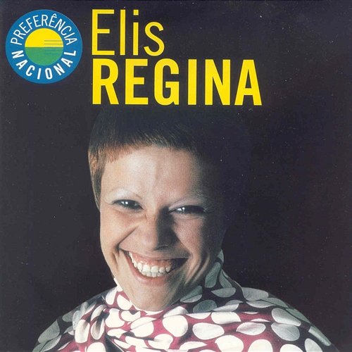 Preferencia Nacional Elis Regina