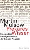Prekäres Wissen Martin Mulsow