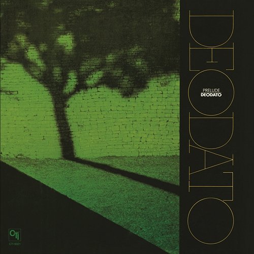Prelude (CTI Records 40th Anniversary Edition) Deodato