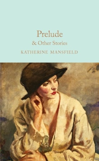 Prelude & Other Stories Mansfield Katherine