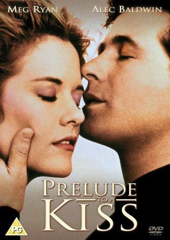 Prelude To A Kiss (Preludium miłości) Various Directors