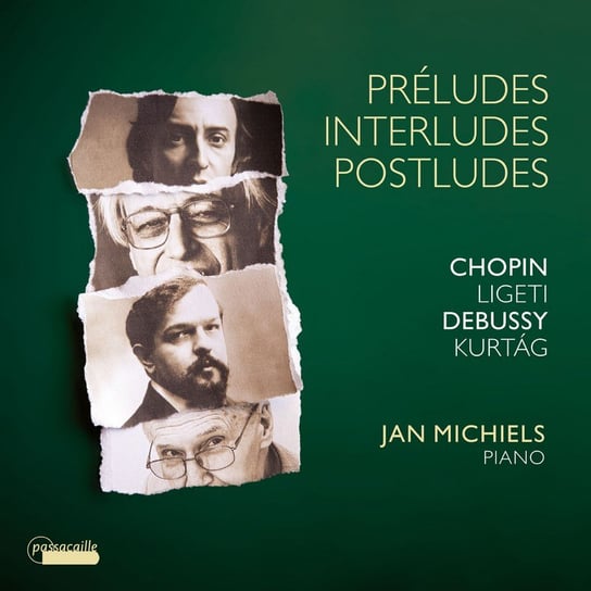 Preludes, Interludes, Postludes Michiels Jan