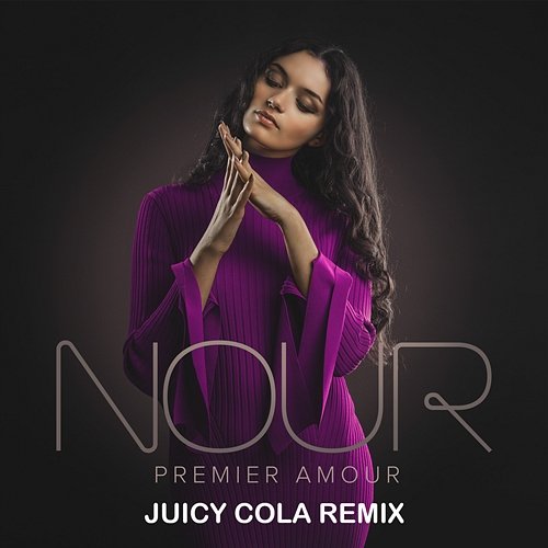 Premier amour Nour, Juicy Cola