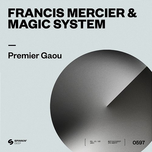 Premier Gaou Francis Mercier & Magic System