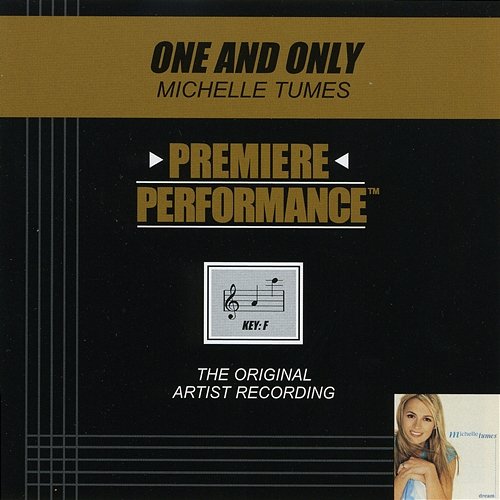 Premiere Performance: One And Only Michelle Tumes