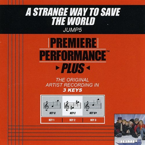 Premiere Performance Plus: A Strange Way To Save The World Jump5