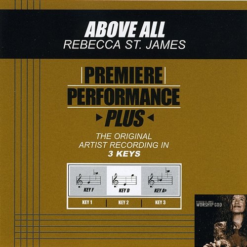 Premiere Performance Plus: Above All Rebecca St. James