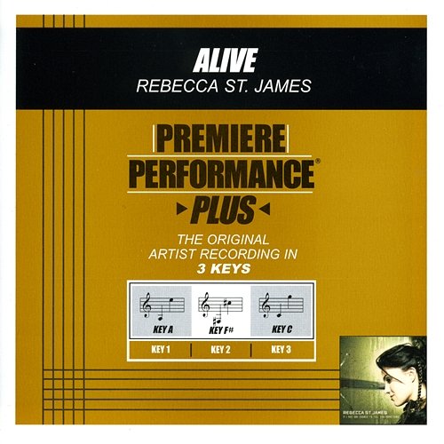 Premiere Performance Plus: Alive Rebecca St. James