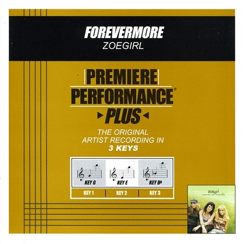 Premiere Performance Plus: Forevermore Zoegirl