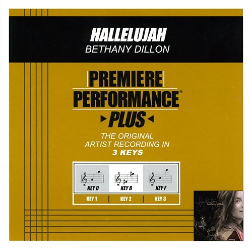 Premiere Performance Plus: Hallelujah Bethany Dillon