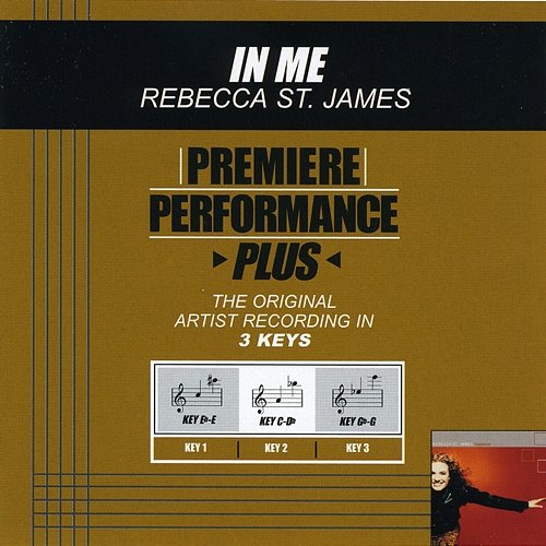 Premiere Performance Plus: In Me Rebecca St. James