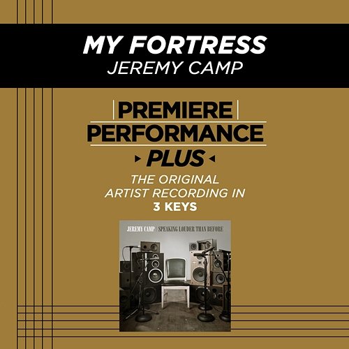 Premiere Performance Plus: My Fortress Jeremy Camp