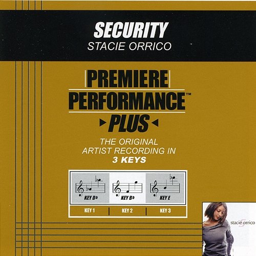 Premiere Performance Plus: Security Stacie Orrico