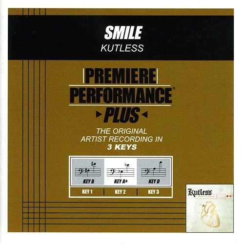 Premiere Performance Plus: Smile Kutless