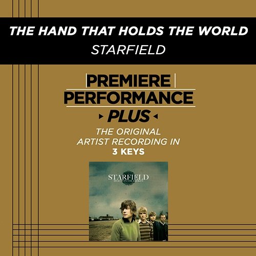 Premiere Performance Plus: The Hand That Holds The World Starfield