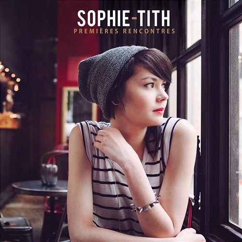 Premières Rencontres Sophie-Tith