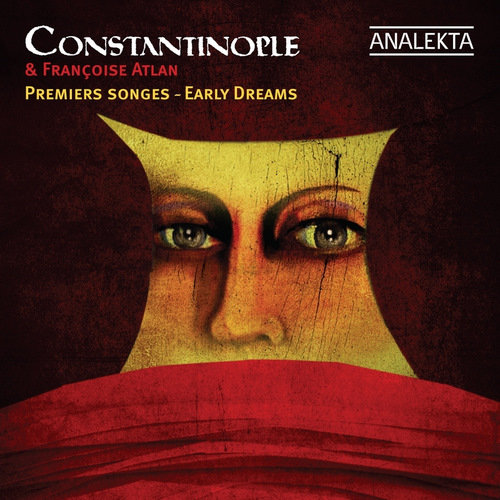 Premiers Songes - Early Dreams Constantinople