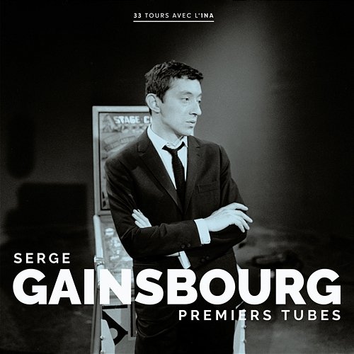 Premiers Tubes Serge Gainsbourg