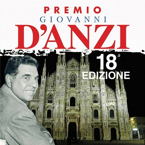 Premio Giovanni d'anzi 18a edizione Various Artists